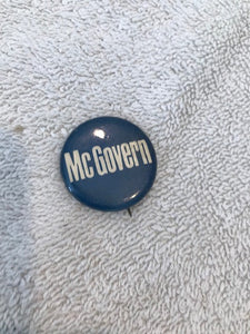 Vintage Advertising McGovern Campaign Pin  #1108